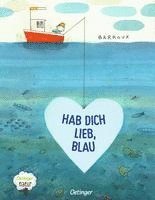 bokomslag Hab dich lieb, Blau