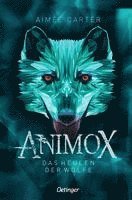 bokomslag Animox 1. Das Heulen der Wölfe