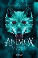 Aimée Carter - Animox 1. Das Heulen der Wölfe, Häftad
