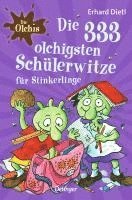 bokomslag Die Olchis. Die 333 olchigsten Schülerwitze für Stinkerlinge