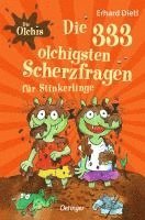 bokomslag Die Olchis. Die 333 olchigsten Scherzfragen für Stinkerlinge