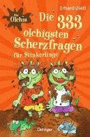 Erhard Dietl - Die Olchis. Die 333 olchigsten Scherzfragen für Stinkerlinge, Häftad