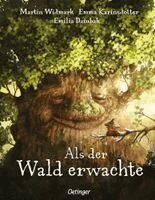 Emma Karinsdotter, Martin Widmark - Als der Wald erwachte, Inbunden