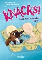 Claudia Scharf - Knacks! 2 Halt den Schnabel, Tier!, Inbunden