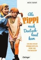 bokomslag Als Pippi nach Deutschland kam
