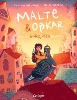 bokomslag Malte & Oßkar und das Glück, Pech zu haben