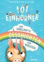 bokomslag 101 Einhörner und fabelhafte Geschichten zum Vorlesen