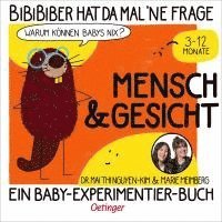 bokomslag BiBiBiber hat da mal 'ne Frage. Warum können Babys nix? Mensch & Gesicht