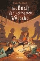 Angie Westhoff - Das Buch der seltsamen Wünsche 1, Häftad