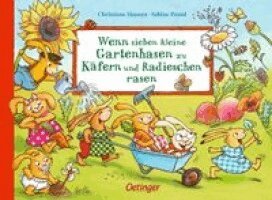 Sabine Praml - Wenn sieben kleine Gartenhasen zu Käfern und Radieschen rasen, Kartonnage