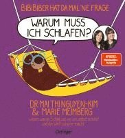 BiBiBiber hat da mal 'ne Frage. Warum muss ich schlafen?