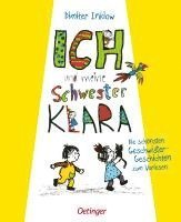 bokomslag Ich und meine Schwester Klara. Die schönsten Geschwistergeschichten zum Vorlesen