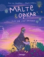 bokomslag Malte & Oßkar und der Lauf der Dinge