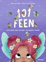 Ruby van der Bogen - 101 Feen und alles, was du über sie wissen musst!, Inbunden