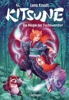 Lena Knodt - Kitsune 1. Die Magie der Fuchswandler, Inbunden