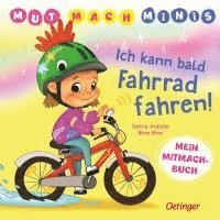 bokomslag Mut-Mach-Minis. Ich kann bald Fahrrad fahren!