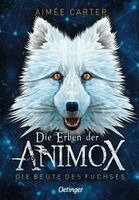 Aimée Carter - Die Erben der Animox 1. Die Beute des Fuchses, Häftad