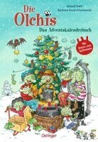 Erhard Dietl, Barbara Iland-Olschewski - Die Olchis. Das Adventskalenderbuch, Inbunden
