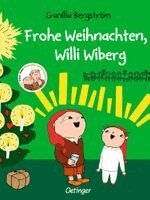 Gunilla Bergström - Frohe Weihnachten, Willi Wiberg, Inbunden