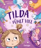 Sanna Sofia Vuori - Tilda fühlt viel, Inbunden