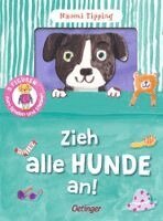 Naomi Tipping - Zieh alle Hunde an!, Kartonnage
