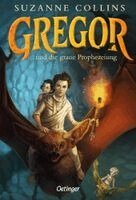 Suzanne Collins - Gregor 1. Gregor und die graue Prophezeiung, Häftad