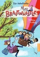 bokomslag Miss Braitwhistle 1. Die fabelhafte Miss Braitwhistle
