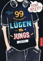 bokomslag Echt jetzt?! 99 bescheuerte Lügen über Jungs, die du nicht glauben solltest