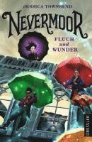 bokomslag Nevermoor 1. Fluch und Wunder