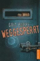 Weggesperrt