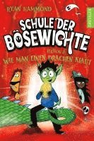 bokomslag Schule der Bösewichte 2. Lektion 2: Wie man einen Drachen klaut