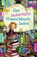 Katja Frixe - Der zauberhafte Wunschbuchladen 1, Häftad