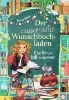 bokomslag Der zauberhafte Wunschbuchladen 6. Eine Schule hält zusammen