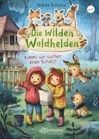 bokomslag Die wilden Waldhelden. Kommt, wir suchen einen Schatz!