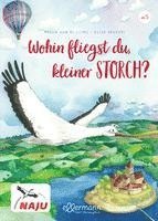 bokomslag Wohin fliegst du, kleiner Storch?