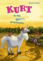 bokomslag Kurt, Einhorn wider Willen 5. Ein Held, EinHorn, ein Gartenzwerg