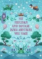 Mit Feenstaub und Fantasie durch Abenteuer voll Magie 1