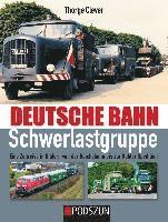 bokomslag Deutsche Bahn Schwerlastgruppe