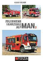 Klaus Fischer - Feuerwehrfahrzeuge auf MAN 2, Häftad