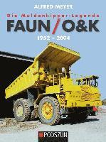 bokomslag Die Muldenkipper-Legende: Faun/O&K 1952-2004