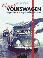 bokomslag Klassische Volkswagen: Legenden, Alltagshelden, Exoten