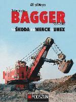 bokomslag Tschechische Bagger 1922-2003: Von ¿koda über Menck zu Unex