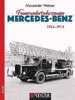 bokomslag Feuerwehrfahrzeuge Mercedes-Benz 1926-1945
