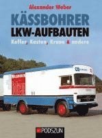 bokomslag Kässbohrer Lkw-Aufbauten: Kasten, Koffer, Krane und andere