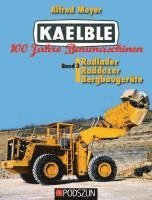 bokomslag Kaelble 100 Jahre Baumaschinen Band 3