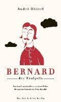 Bernard der Faulpelz 1