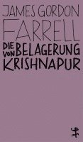 James Gordon Farrell - Die Belagerung von Krishnapur, Häftad