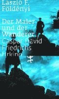 bokomslag Der Maler und der Wanderer