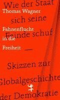 Thomas Wagner - Fahnenflucht in die Freiheit, Inbunden