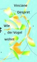 bokomslag Wie der Vogel wohnt